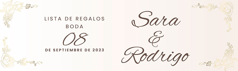 Lista de Regalos Boda Sara y Rodrigo